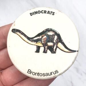 Vintage Dinocrats Brontosaurus 2" Button